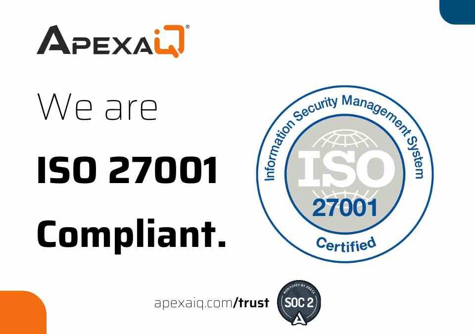 We are ISO 27001 Compliant